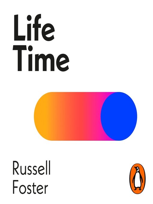 Title details for Life Time by Russell Foster - Available